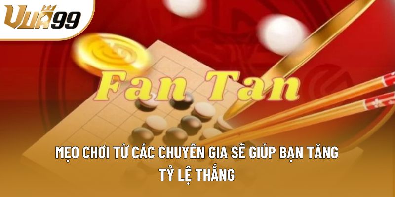 Mẹo chơi từ các chuyên gia sẽ giúp bạn tăng tỷ lệ thắng Mẹo chơi từ các chuyên gia sẽ giúp bạn tăng tỷ lệ thắng