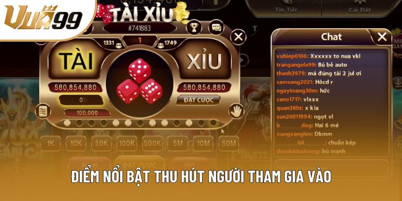 Điểm nổi bật thu hút người tham gia vào Điểm nổi bật thu hút người tham gia vào