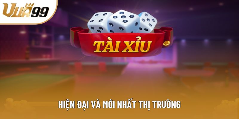 Hiện đại và mới nhất thị trường Hiện đại và mới nhất thị trường