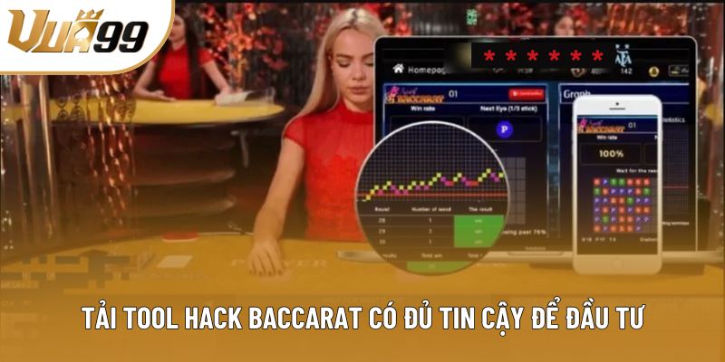 Tải tool hack Baccarat có đủ tin cậy để đầu tư Tải tool hack Baccarat có đủ tin cậy để đầu tư