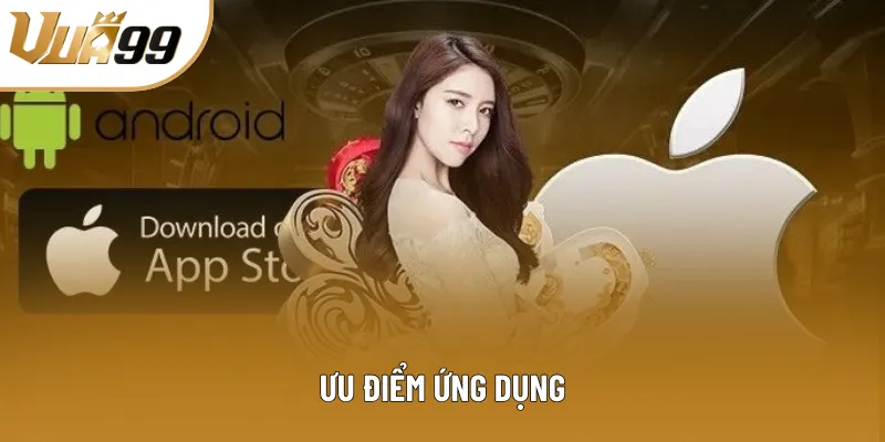 Ưu điểm ứng dụng